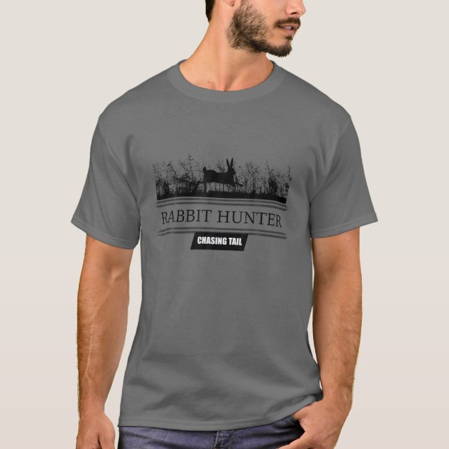 Rabbit Hunter - Chasing Tail - Outdoors Hunting T-Shirt (Front)