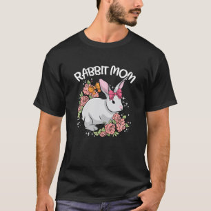 Rabbit Mom Bunny Mama Cute Pet Animal Lover Mommy T-Shirt