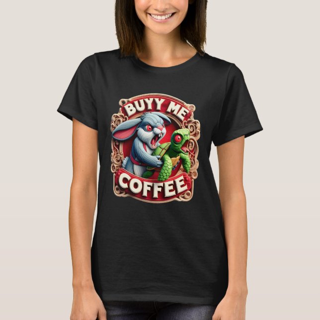 Rabbit & Turtle: Buy Me Coffee T-Shirt (Front)