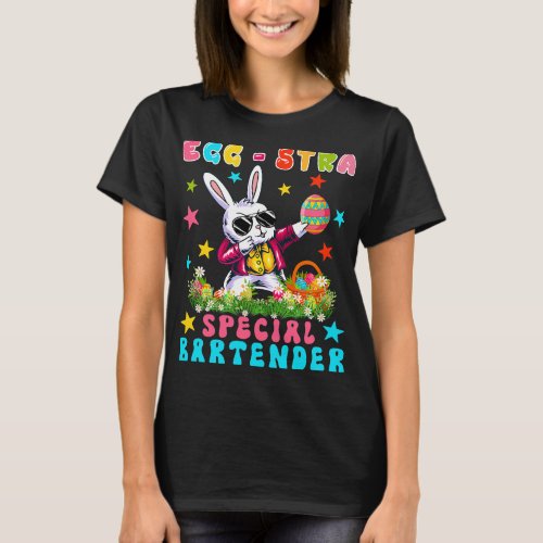 Rabbits Eggstra Special Bartender Dabbing Bunny Ea T_Shirt