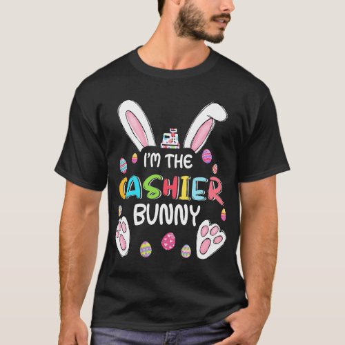 Rabbits Im The Cashier Bunny Cute Rabbit Easter Eg T_Shirt