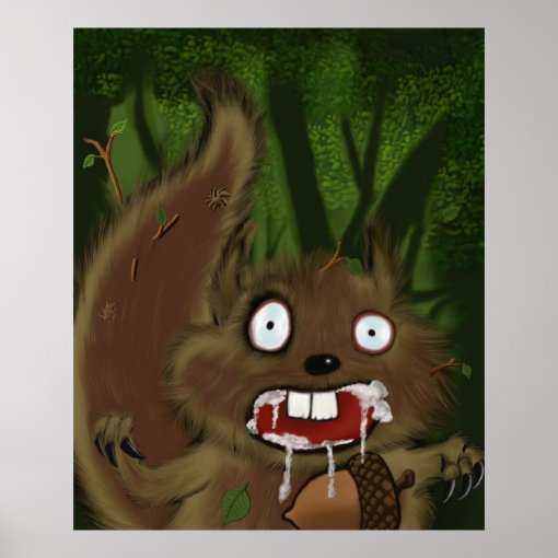 Rabid Squirrel Poster Zazzle