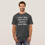 rabies teacher T-Shirt<br><div class="desc">really</div>