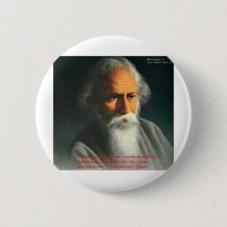 Rabindranath Tagore Love Quote Gifts & Cards Button