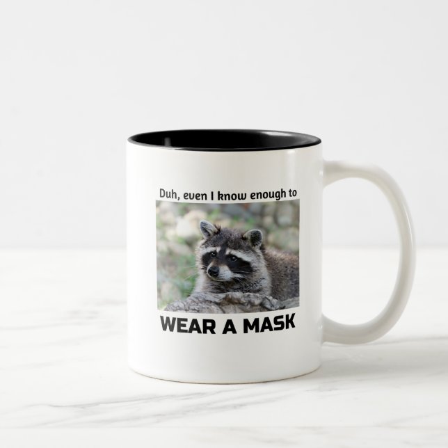 Raccoon Covid Metaphor Pour the Java Two-Tone Coff Coffee Mug (Right)