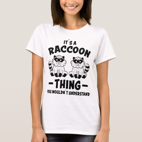 Raccoon Design Raccoon Panda Raccoons T_Shirt