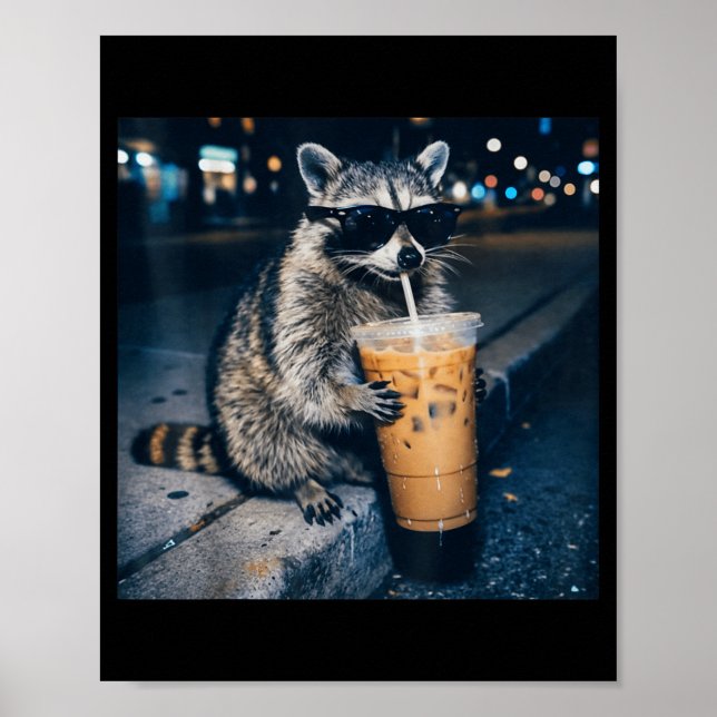 Raccoon drinking iced coffee funny animal meme  poster (Front)