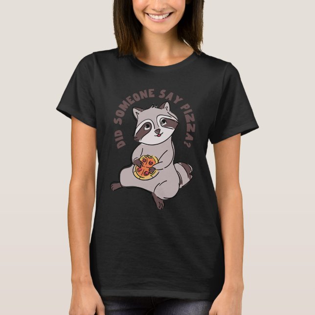 Raccoon Eating Pizza Cute Rodent Fast Food T-Shirt (Front)