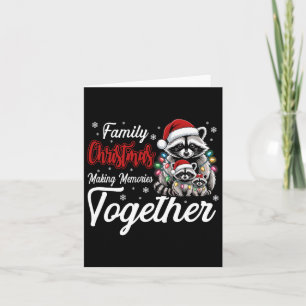 Raccoon Family Christmas Making Memories Together  Card