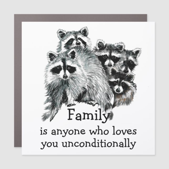 Raccoon Family Love Quote Animal  Art Car Magnet (Front)