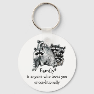 Raccoon Family or Friend Love Quote Animal  Art Keychain
