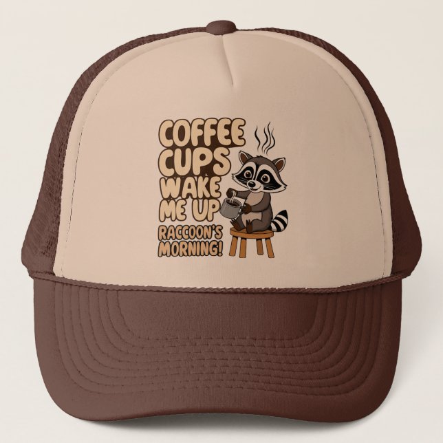 Raccoon funny morning  with coffee cup trucker hat (Front)