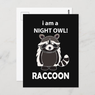 Raccoon I am A Night Owl Funny Raccoon Postcard