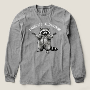 Raccoon I Want To Steal Something   Mischievous Tr Tri-Blend Shirt