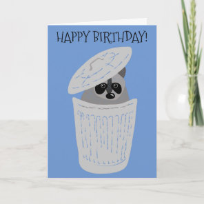 Raccoon in a Garbage Can Cute Birthday Card