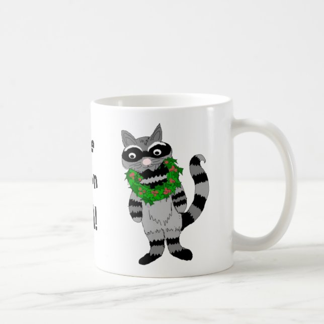 Raccoon-  I've Been Had! Coffee Mug (Right)