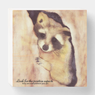 Raccoon - Look for the positive aspects! Wooden Box Sign