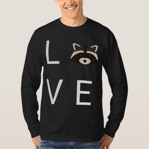 Raccoon Love _ Trash Panda T_Shirt