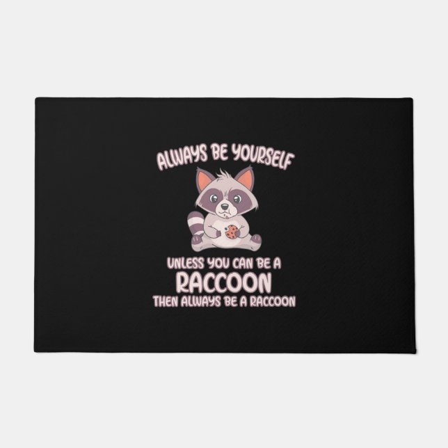 Raccoon Lover Always Be A Raccoon Doormat (Front)
