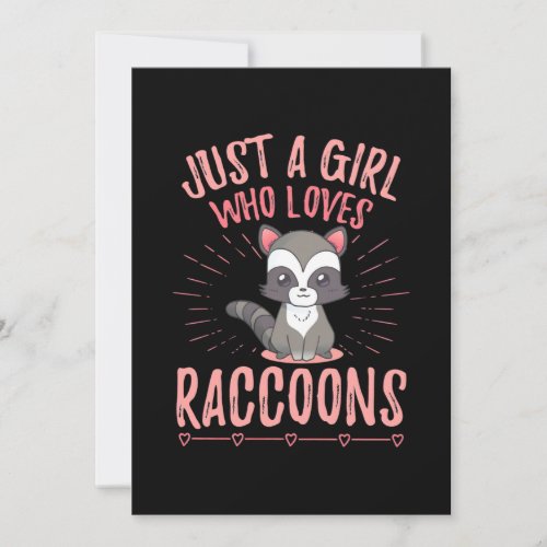 Raccoon Lover Just A Girl Who Loves Raccoon Invitation