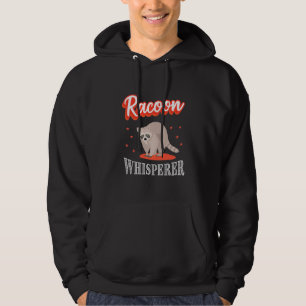 Raccoon Lover Raccoon Whisperer Hoodie