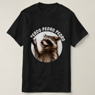 RACCOON PEDRO CUSTOMIZED NAME T-Shirt