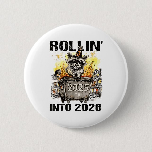 Raccoon Rolling Into 2026 Happy New Year 2026 Funn Button (Front)