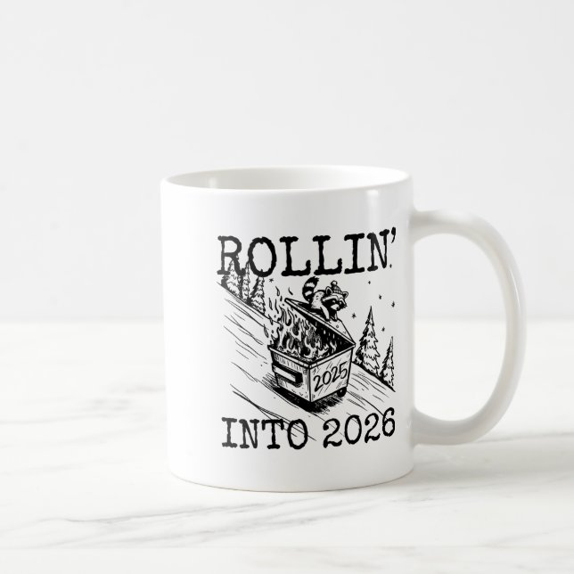 Raccoon Rolling Into 2026 Happy New Year 2026 Funn Coffee Mug (Right)