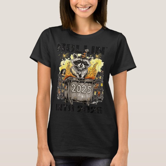 Raccoon Rolling Into 2026 Happy New Year 2026 Funn T-Shirt (Front)