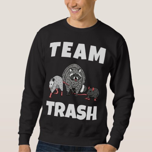 Raccoon Team Cute Trash Panda Ringtail Lover Sweatshirt