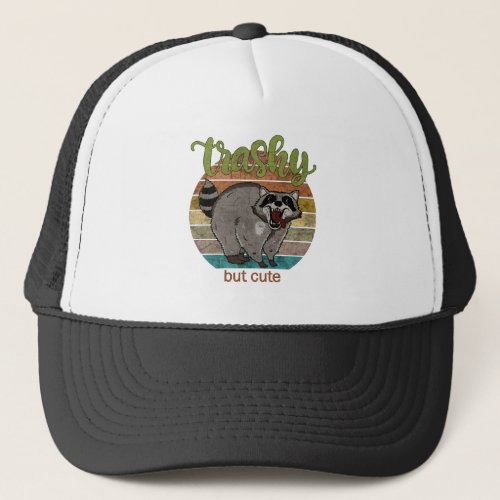 Raccoon _ Trashy but cute Trucker Hat