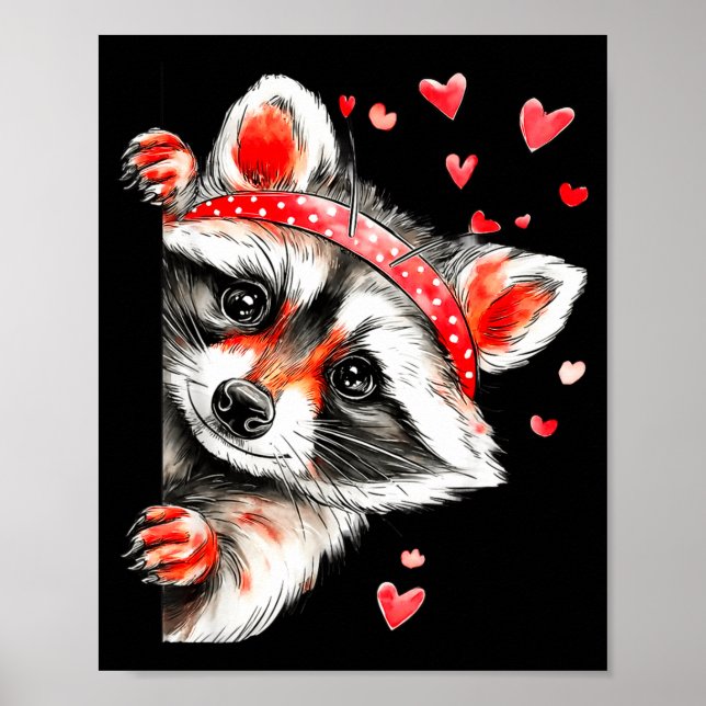 Raccoon Valentines Day Funny Feral Raccoon Love He Poster (Front)