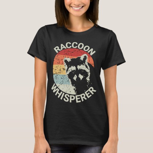 Raccoon Whisperer Vintage Raccoon Feeder Raccoons  T_Shirt