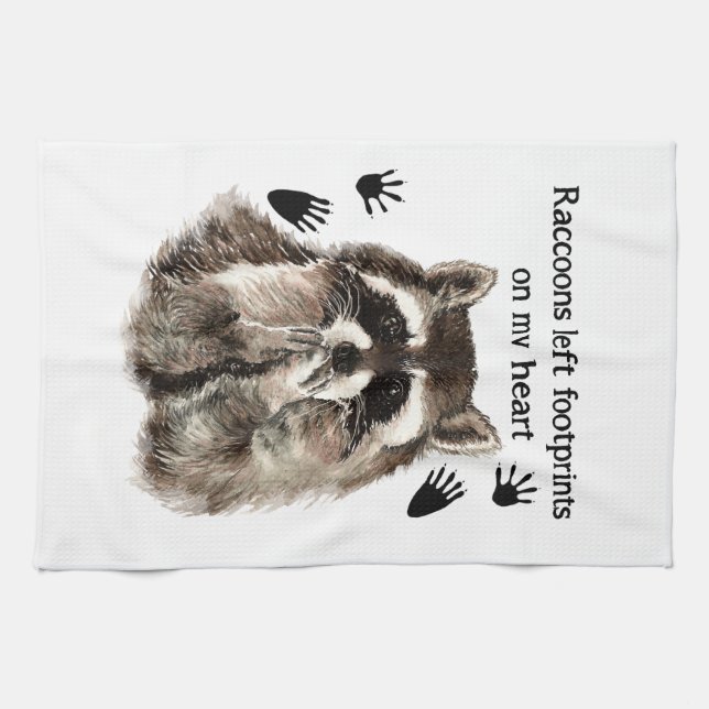 Raccoons left Footprints on my Heart Humor Quote Towel (Horizontal)