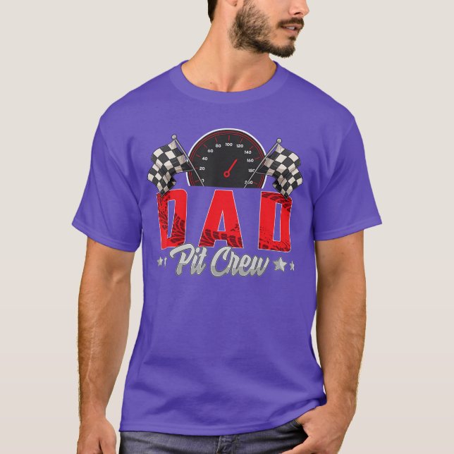 Race Birthday Party Racing Family Dad Pit Crew 2 T-Shirt (Front)