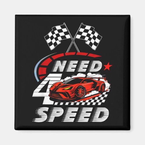 Race car 4th birthday boy need four speed 4 years magnet