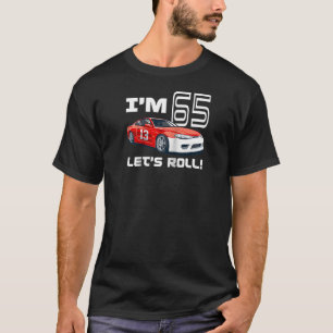 Race Car 65th Birthday Boy Racecar Racing 65 Year  T-Shirt
