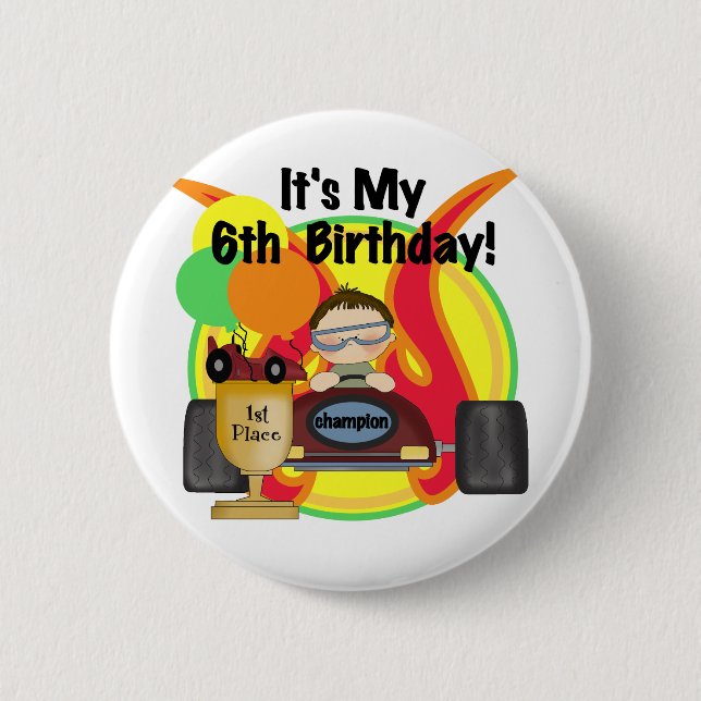 Race Car 6th Birthday Tshirts and Gifts Pinback Button (Front)