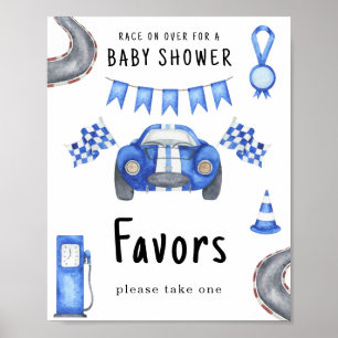 Race car baby shower Favors, please take one Poster