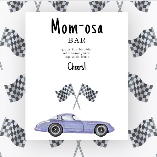Race car baby shower Momosa bar Poster