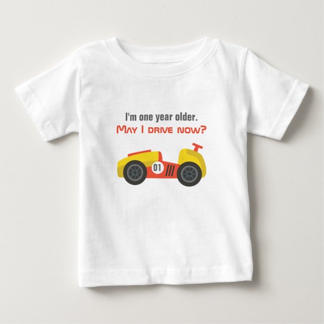 Race Car, Birthday Boy, Old enough to drive Baby T-Shirt (Front)