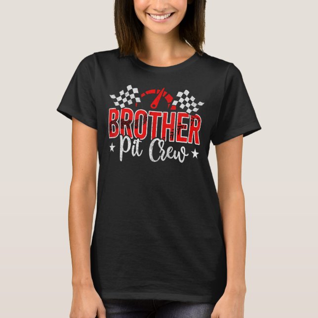Race Car Birthday Family Outfits Brother Pit Crew  T-Shirt (Front)
