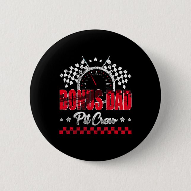 Race Car Birthday Party Racing Family Bonus Dad T  Button (Front)