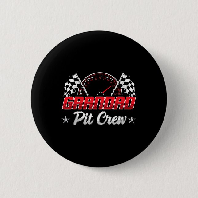 Race Car Birthday Party Racing Family Grandad Pit  Button (Front)