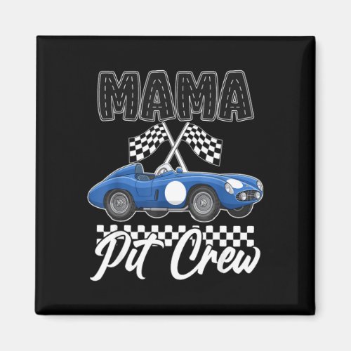 Race car birthday party racing family mama pit magnet
