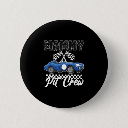 Race car birthday party racing family mammy pit button