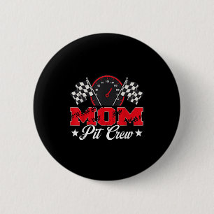 Race Car Birthday Party Racing Family Mom Pit Crew Button