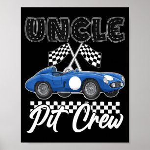 Race car birthday party racing family uncle pit poster