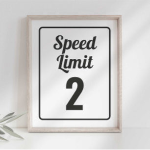 Race Car Birthday Speed Limit Sign
