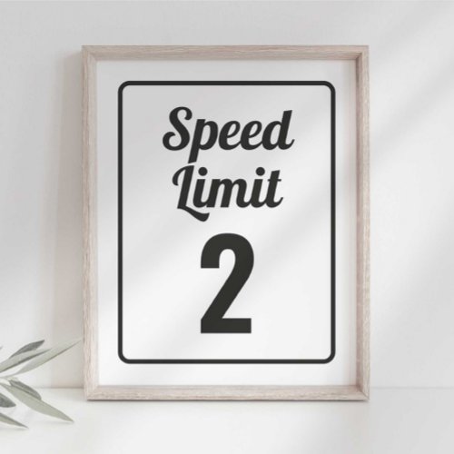 Race Car Birthday Speed Limit Sign